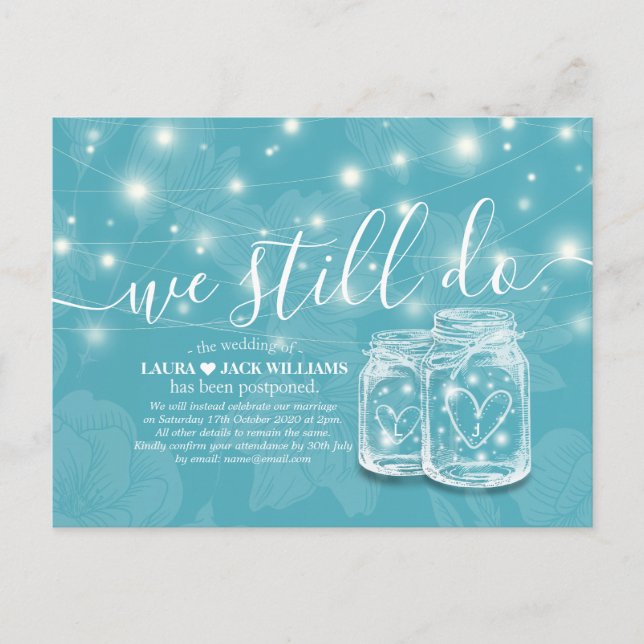 We Still Do Wedding Postponement Mason Jars Floral Announcement Postcard (Front)