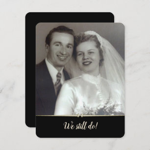We Still Do-wedding vow renewal photo frame Invitation
