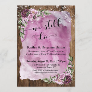 We Still Do, Wood Watercolor Flowers Anniversary Invitation
