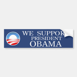 We Support Obama Bumper Sticker