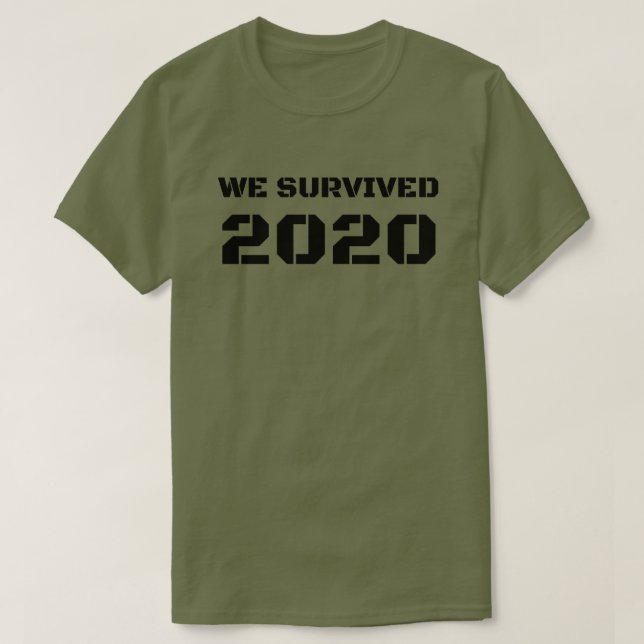 We Survived 2020 T-Shirt (Design Front)