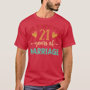 We Survived 21 Years of Marriage Couple 21st Anniv T-Shirt
