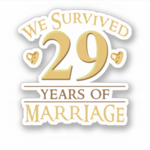 We Survived 29 Years Of Marriage Couple 29th Anniv