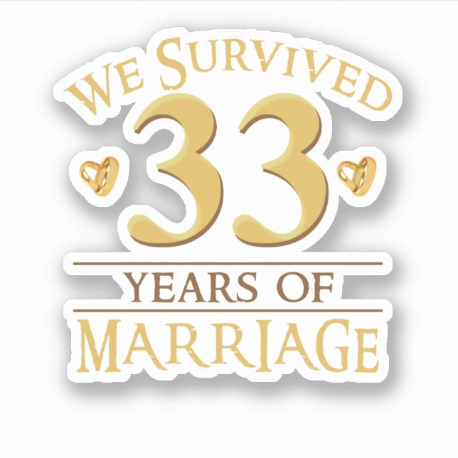 We Survived 33 Years Of Marriage Couple 33rd Anniv (Front)
