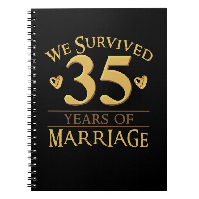 We Survived 35 Years Of Marriage Couple 35th Anniv Notebook (Front)