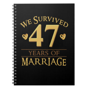 We Survived 47 Years Of Marriage Couple 47th Anniv Notebook