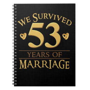 We Survived 53 Years Of Marriage Couple 53rd Anniv Notebook