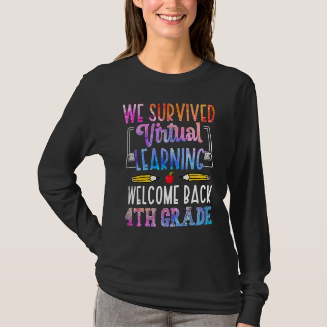 We Survived Virtual Learning Welcome Back 4th Grad T-Shirt (Front)
