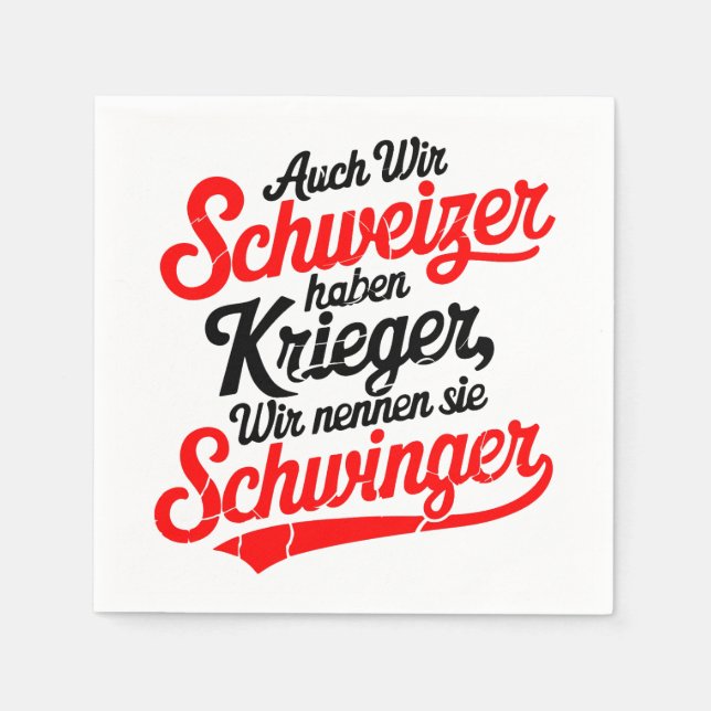 We Swiss also have warriors Napkin (Front)