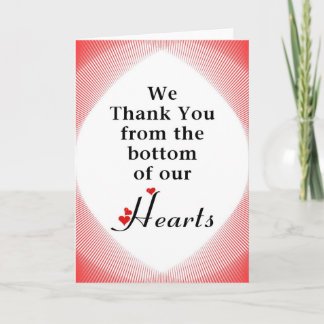 We Thank You from the Bottom of our Hearts Card