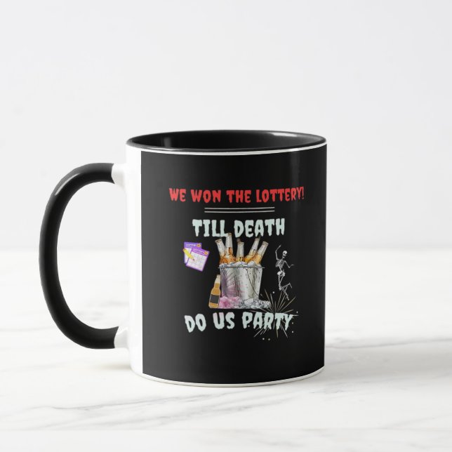 We The Lottery - Till Death Do Us Party Mug (Left)