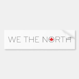 We The North Canadian Bumper Sticker