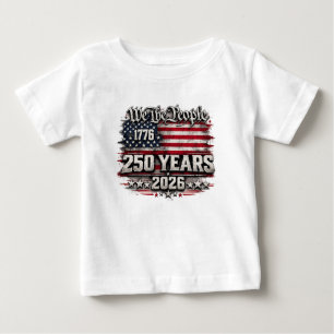 We the People 250‑Year Anniversary Design Baby T-Shirt