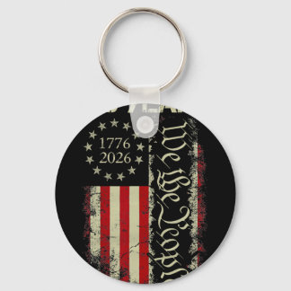 We The People 250 Years America 1776-2026 250th 4t Key Ring