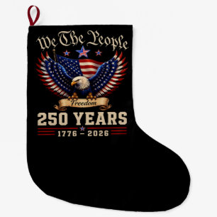 We The People 250 Years Freedom Eagle Large Christmas Stocking