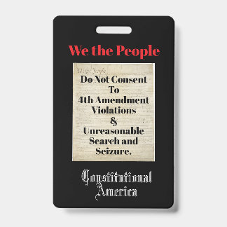 We the People 4th Amendment ID Badge