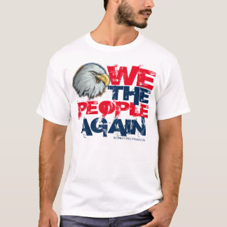 we the people again eagle T-Shirt