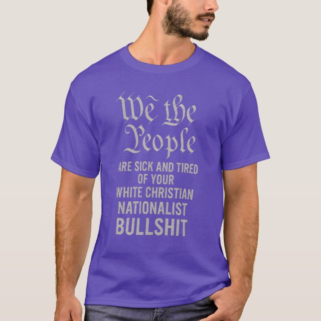We the People – Anti-Christian Nationalist T-Shirt (Front)