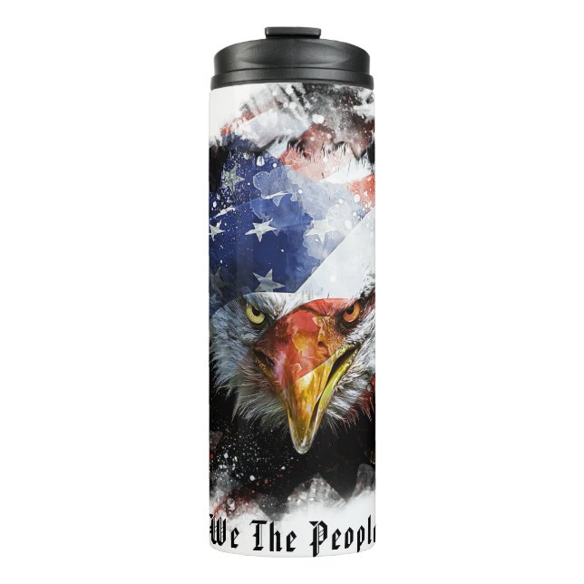 *~* We the People AP16 EAGLE Flag Patriotic Thermal Tumbler (Front)