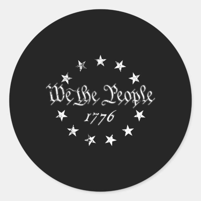 We The People Betsy Ross Flag 4Th Of July 1776 Pat Classic Round Sticker (Front)