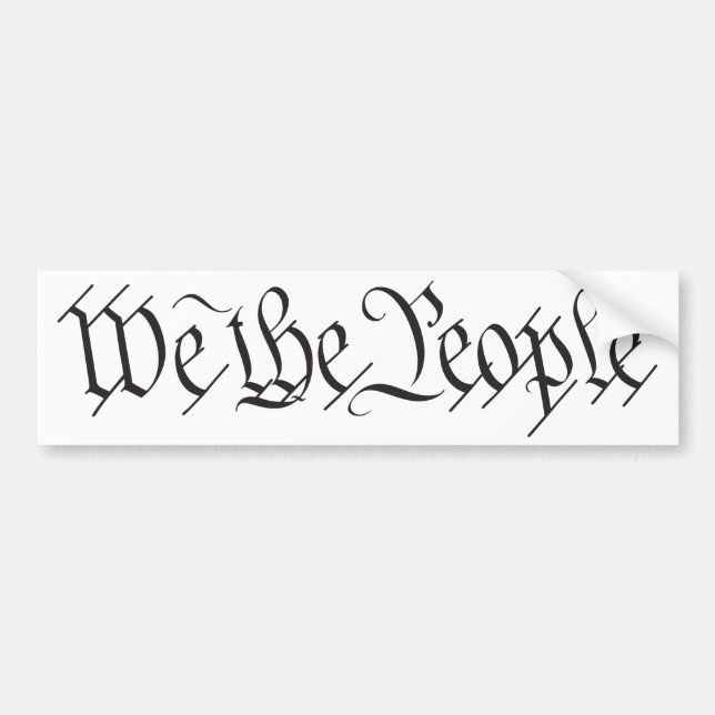 We The People Bumper Sticker (Front)