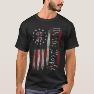 We The People Distressed Retro Flag 45 47 Trump Su T-Shirt