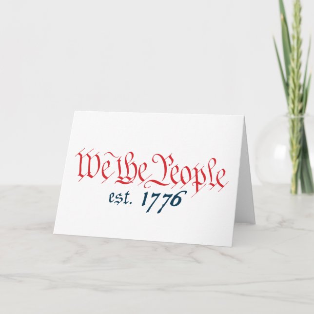 We The People est. 1776 Card (Front)