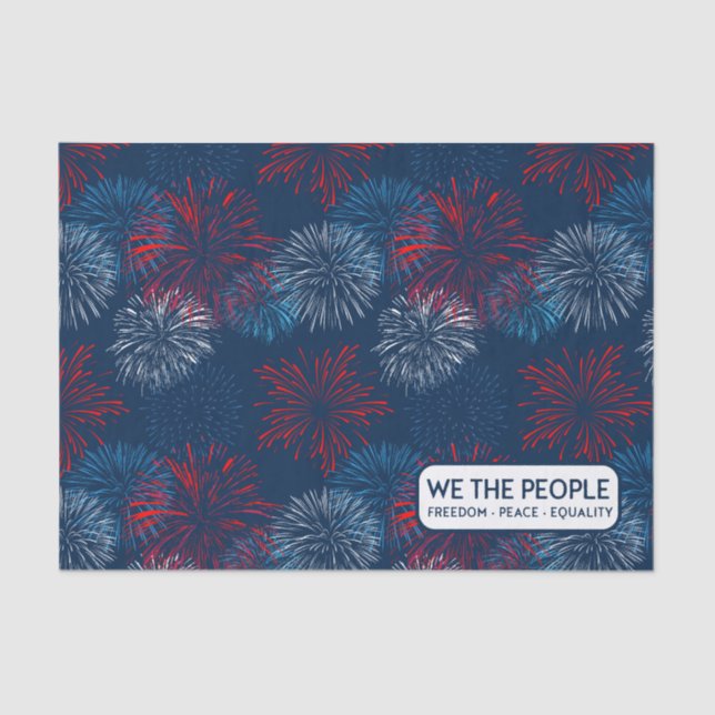 WE THE PEOPLE Freedom Peace Equality | Fireworks Tissue Paper (Front)