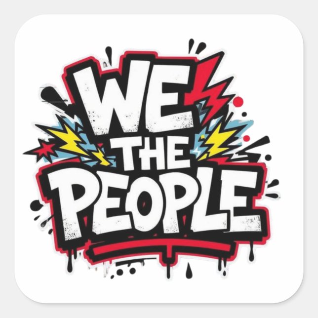We the people graffiti bold streetwear square sticker (Front)