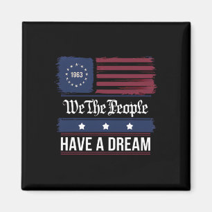 We The People Have A Dream Black History Month Magnet