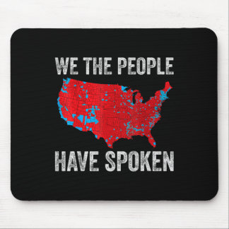 We The People Have Spoken Electoral Map Can You He Mouse Mat