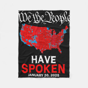 We The People Have Spoken January 20 2025 Trump El Fleece Blanket