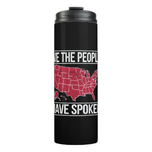 We the People Have Spoken Map of 2024 Election  Thermal Tumbler