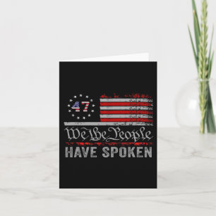 We The People Have Spoken Trump 2024 Election Map Card