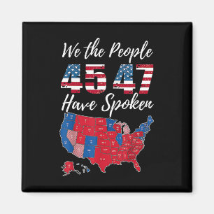 We The People Have Spoken Usa Election 2024 Map Tr Magnet