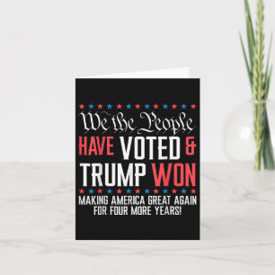 We The People Have Voted And Trump Won Mega For 4  Card