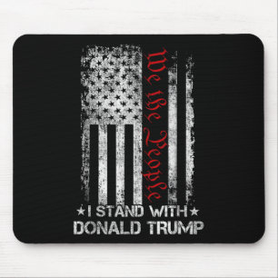 We The People I Stand With Donald Trump Usa Flag T Mouse Mat