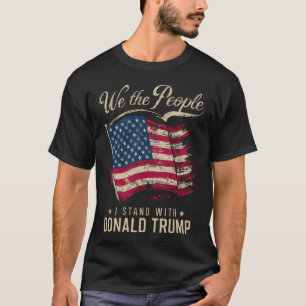 We The People I Stand With Donald Trump Vintage T-Shirt