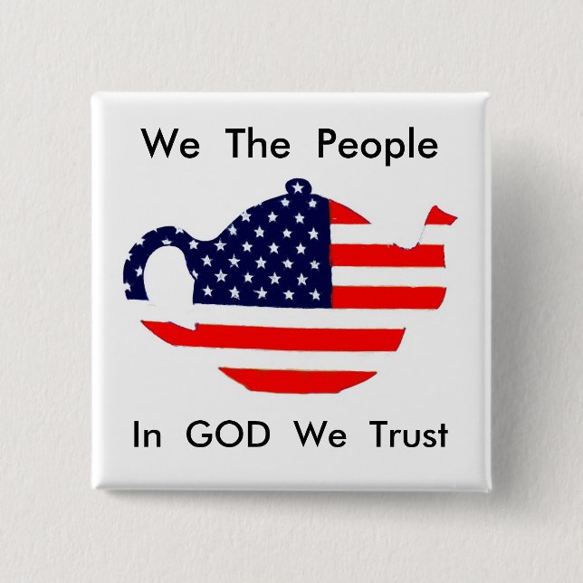 We The People In God We Trust  Button (Front)