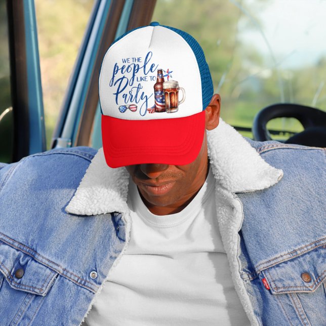 We The People Like To Party | Fourth of July Party Trucker Hat (Creator Uploaded)