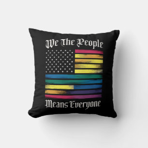 We The People Means Everyone LGBT Gay Pride Gift  Cushion
