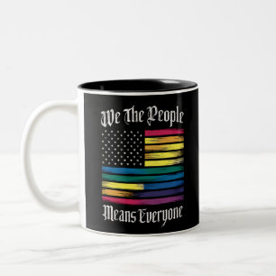We The People Means Everyone LGBT Gay Pride Gift  Two-Tone Coffee Mug