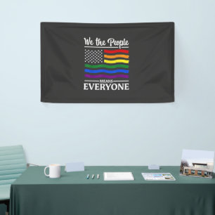 We The People Means Everyone LGBTQ Pride Month  Banner