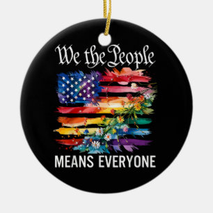We The People Means Everyone Rainbow LGBT Gay Lesb Ceramic Tree Decoration