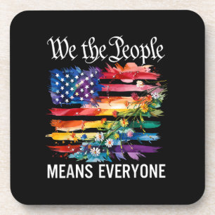 We The People Means Everyone Rainbow LGBT Gay Lesb Coaster
