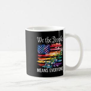 We The People Means Everyone Rainbow Lgbt Gay Lesb Coffee Mug