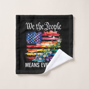We The People Means Everyone Rainbow LGBT Gay Lesb Wash Cloth