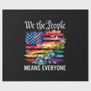 We The People Means Everyone Rainbow LGBT Gay Lesb Wrapping Paper