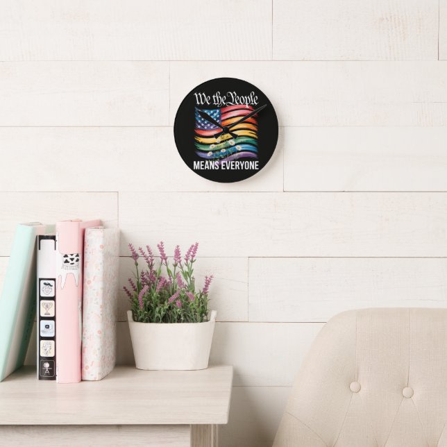 We The People Means Everyone Rainbow Round Clock (Reading Room)