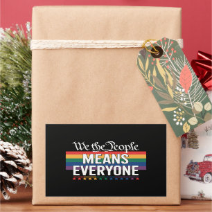 We The People Means Everyone US Constitution LGBT  Rectangular Sticker